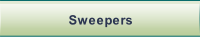 Sweepers.