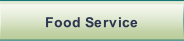 Food Service.